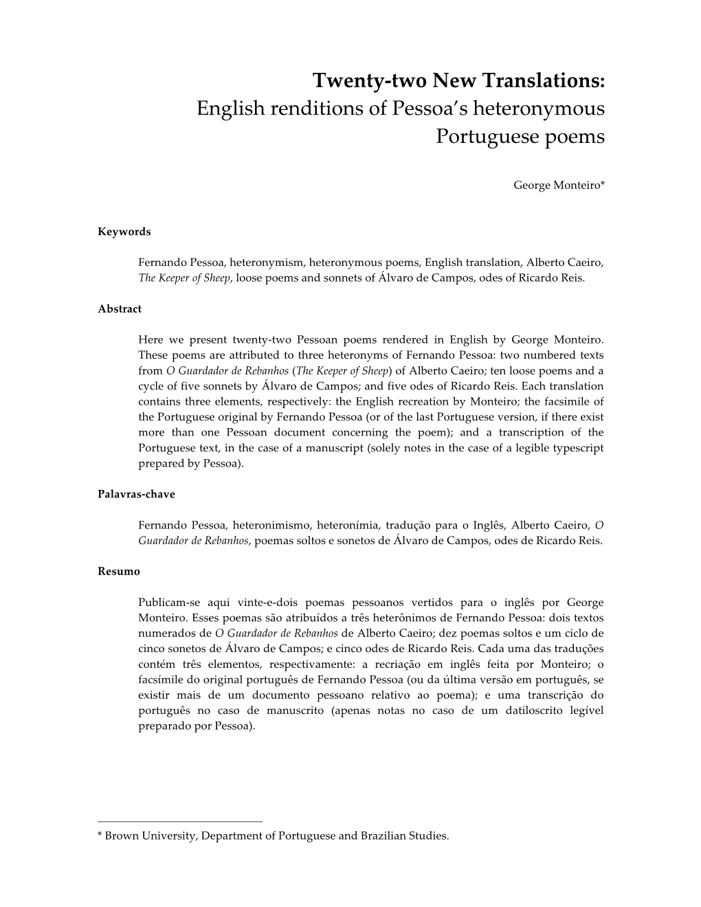 English Renditions of Pessoa's Heteronymous Portuguese Poems