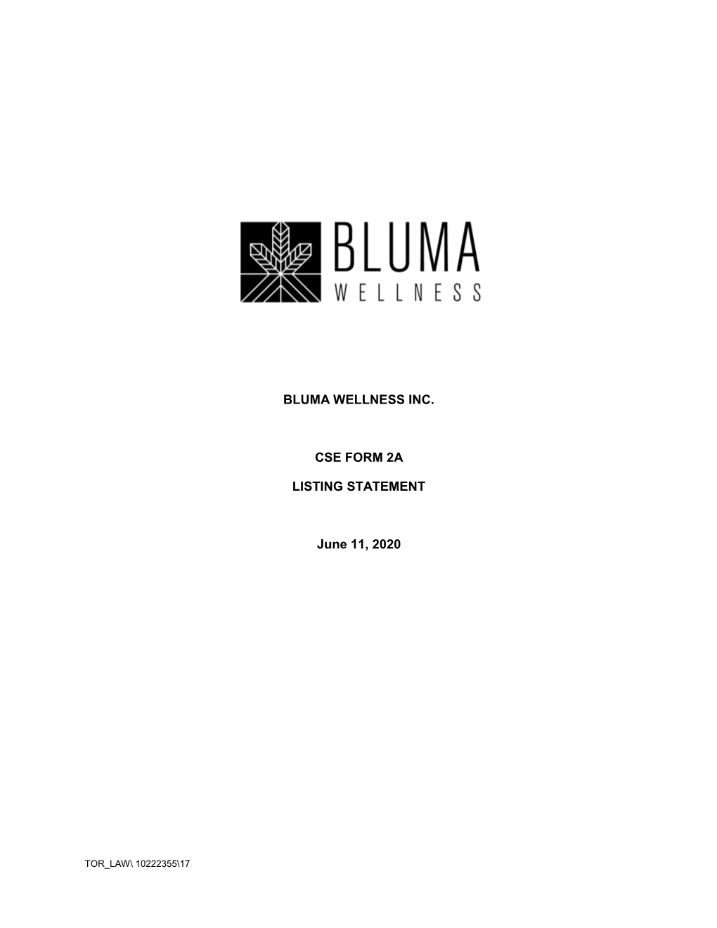 BLUMA WELLNESS INC. CSE FORM 2A LISTING STATEMENT June 11