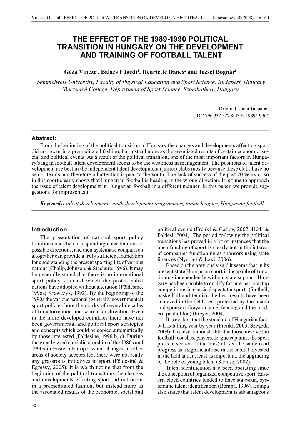 The Effect of the 1989-1990 Political Transition in Hungary on the Development and Training of Football Talent