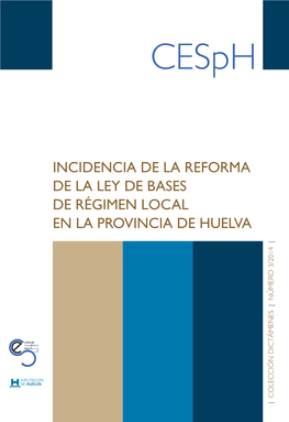 Incidencia De La Reforma De La Ley De Bases De Régimen Local En La Provincia De Huelva