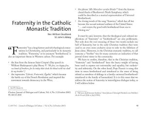 Fraternity in the Catholic Monastic Tradition