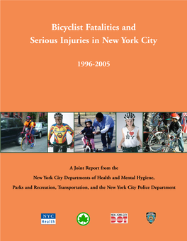 Bicyclist Fatalities and Serious Injuries in New York City