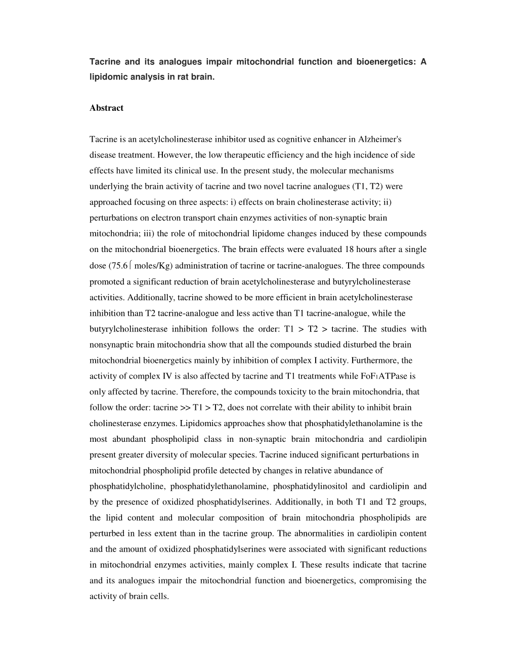 Abstract Tacrine Is an Acetylcholinesterase Inhibitor Used