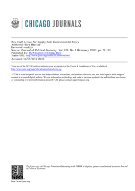 Buy Coal! a Case for Supply-Side Environmental Policy Author(S): Bård Harstad Reviewed Work(S): Source: Journal of Political Economy, Vol