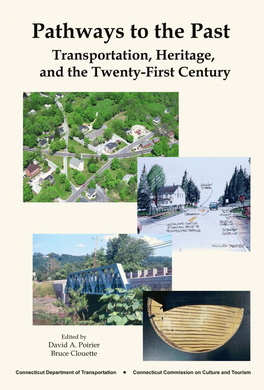 Pathways to the Past Transportation, Heritage, and the Twenty-First Century
