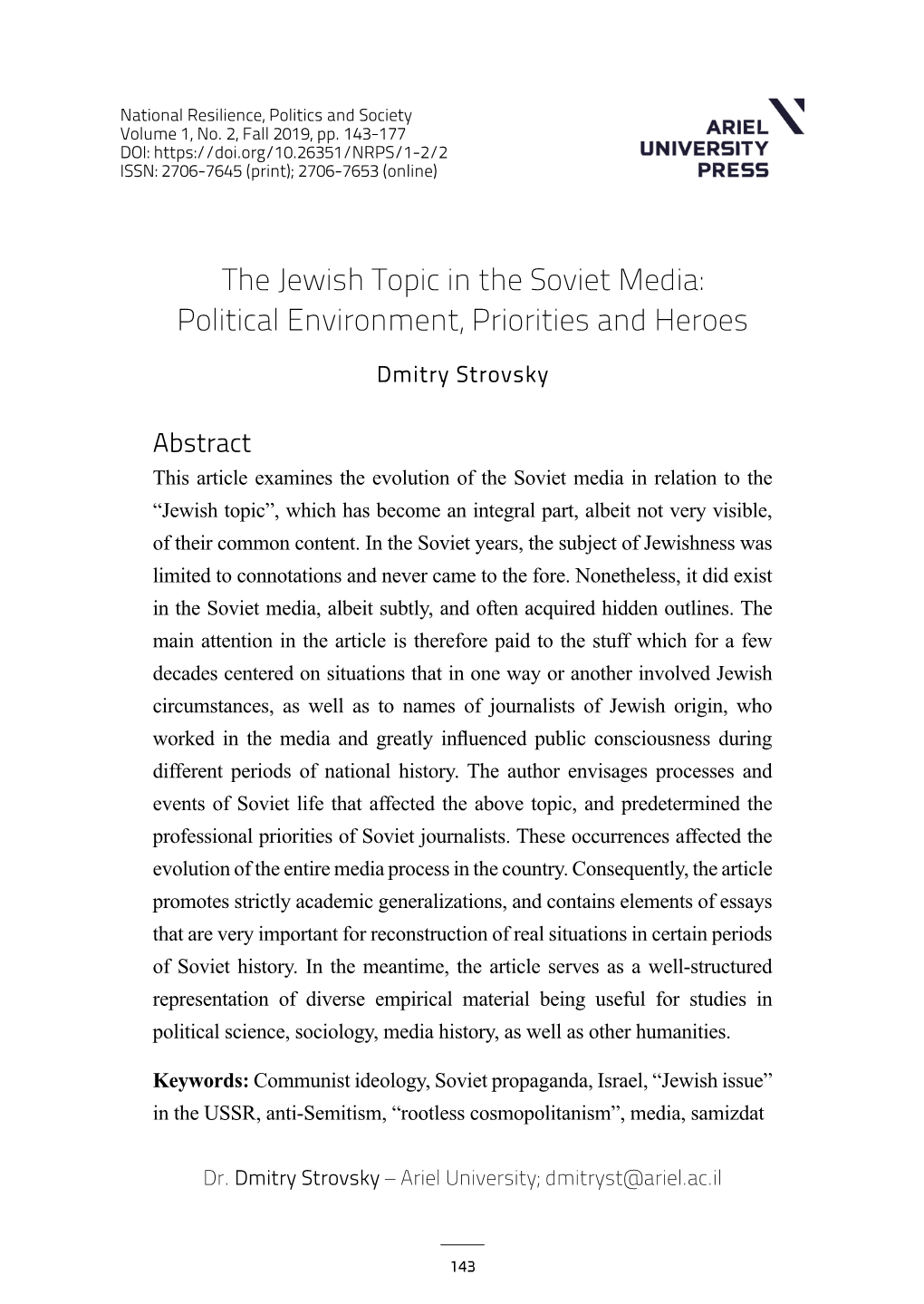 The Jewish Topic in the Soviet Media: Political Environment, Priorities and Heroes