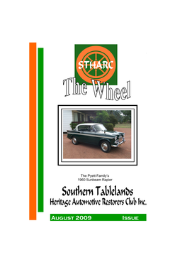August 2009 Issue Page 2Southern Tablelands Heritage Automotive the Wheel Restorers Club