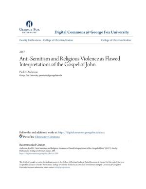 Anti-Semitism and Religious Violence As Flawed Interpretations of the Gospel of John Paul N