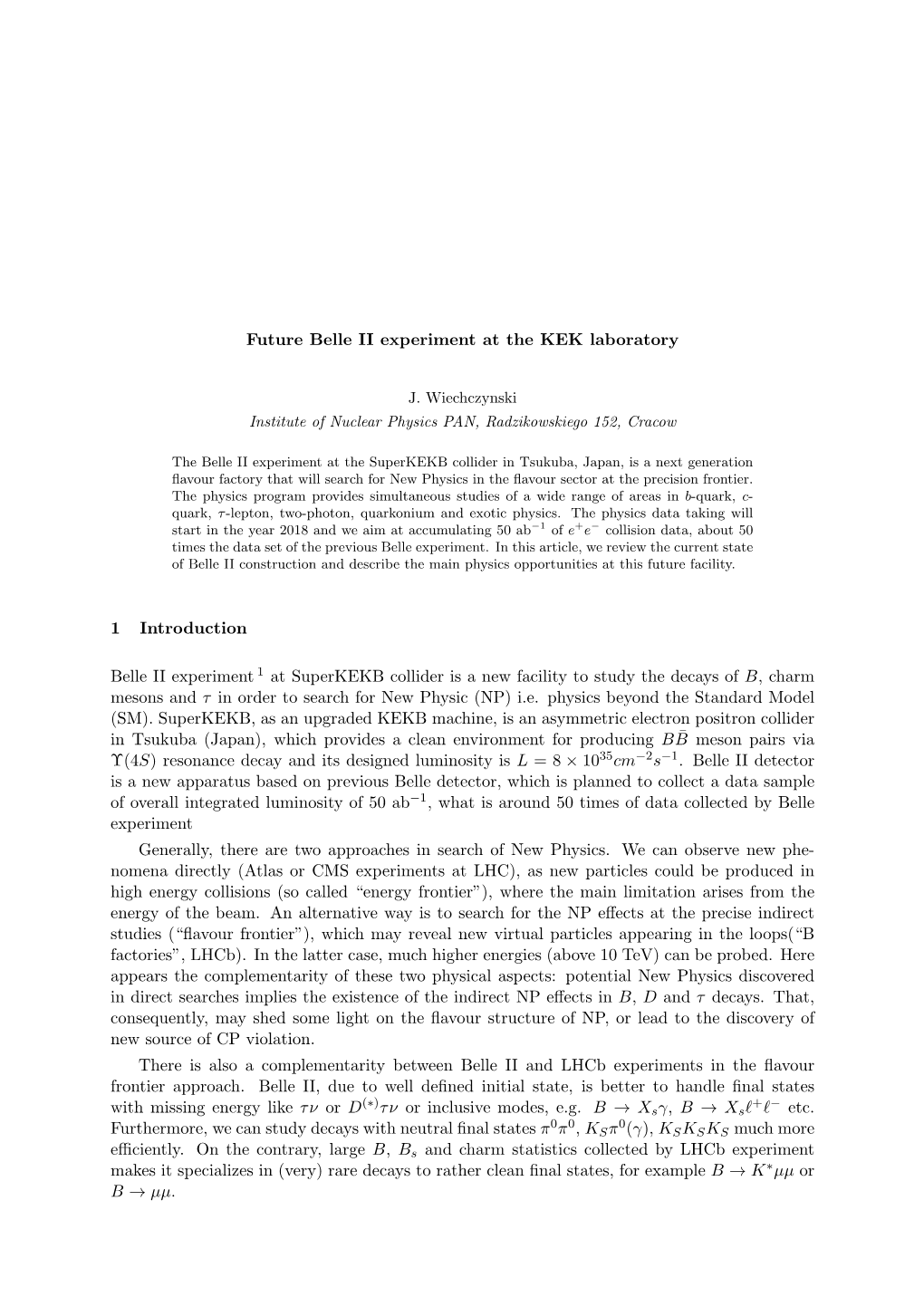 Future Belle II Experiment at the KEK Laboratory 1 Introduction Belle II