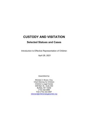 CUSTODY and VISITATION Selected Statues and Cases