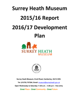 Surrey Heath Museum 2015/16 Report 2016/17 Development Plan