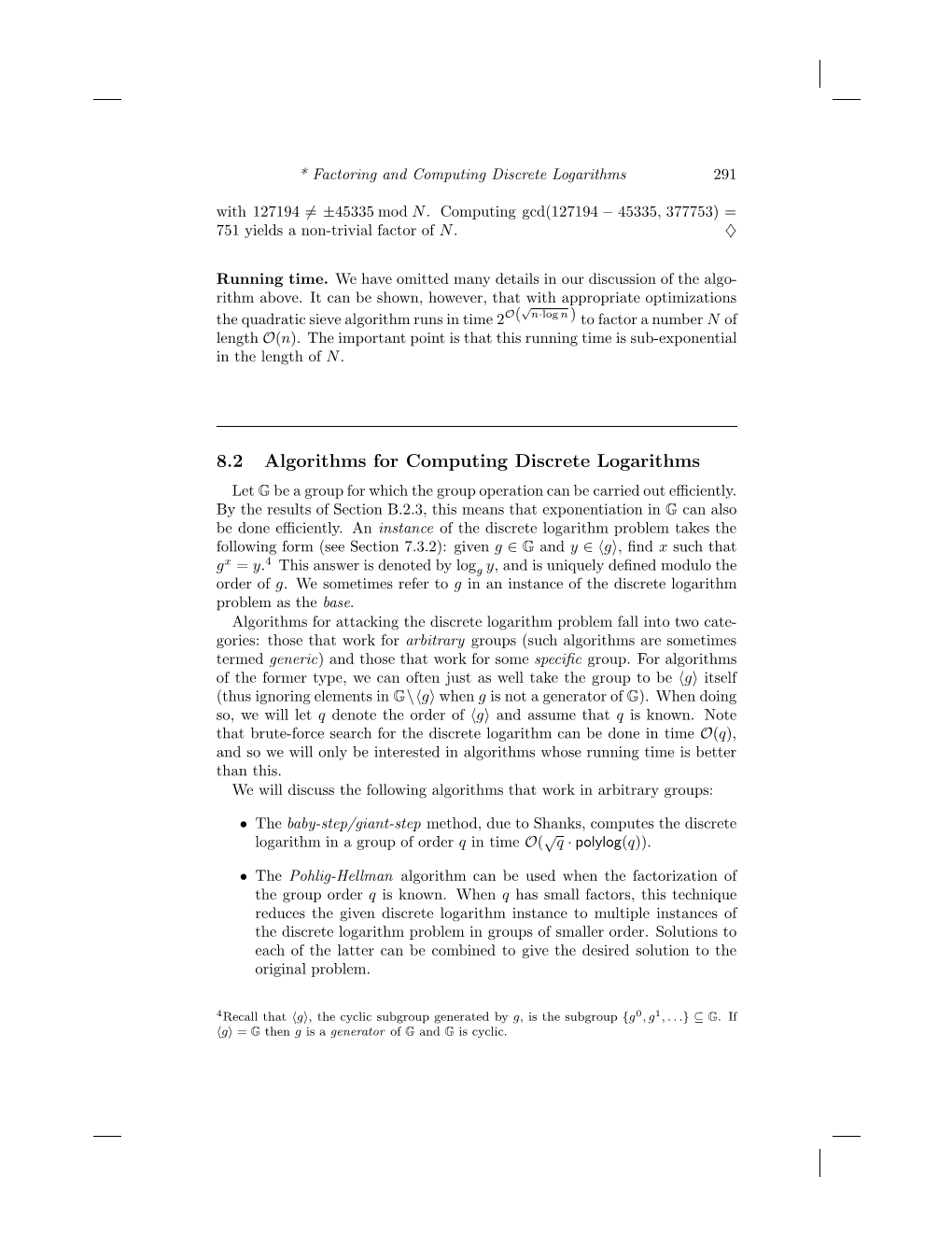 8.2 Algorithms for Computing Discrete Logarithms Let G Be a Group for Which the Group Operation Can Be Carried out Eﬃciently