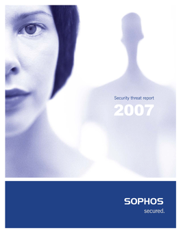 Sophos Security Threat Report 2007 Malware