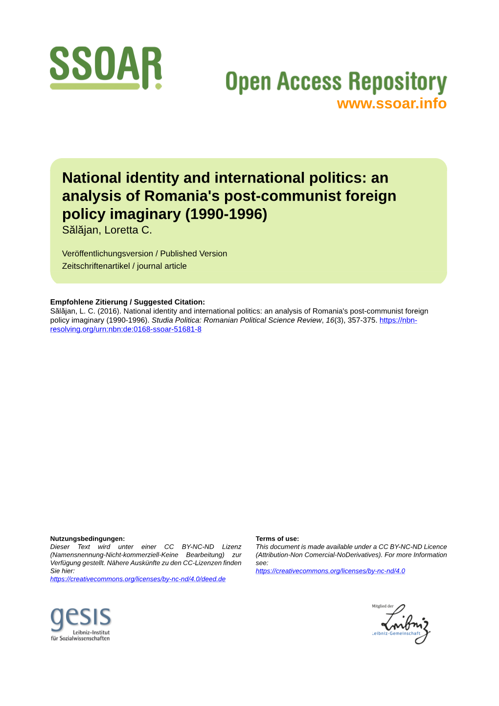National Identity and International Politics: an Analysis of Romania's Post-Communist Foreign Policy Imaginary (1990-1996) Sălăjan, Loretta C