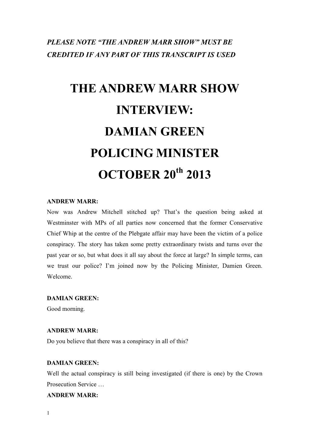 THE ANDREW MARR SHOW INTERVIEW: DAMIAN GREEN POLICING MINISTER OCTOBER 20Th 2013
