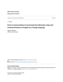 Errors in Pronunciation of Consonants by Indonesian, Gayo and Acehnese Learners of English As a Foreign Language