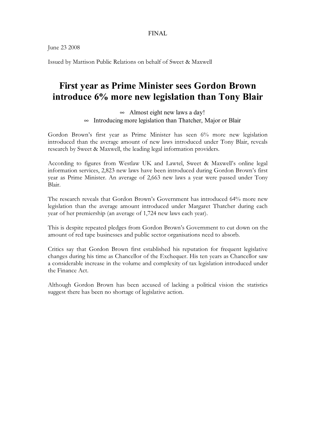 First Year As Prime Minister Sees Gordon Brown Introduce 6% More New Legislation Than Tony Blair