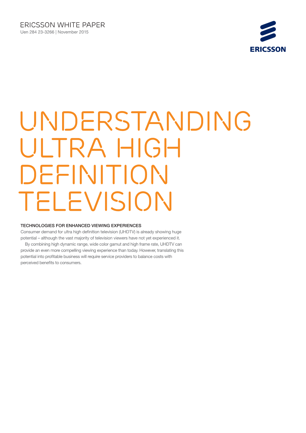 Understanding Ultra High Definition Television