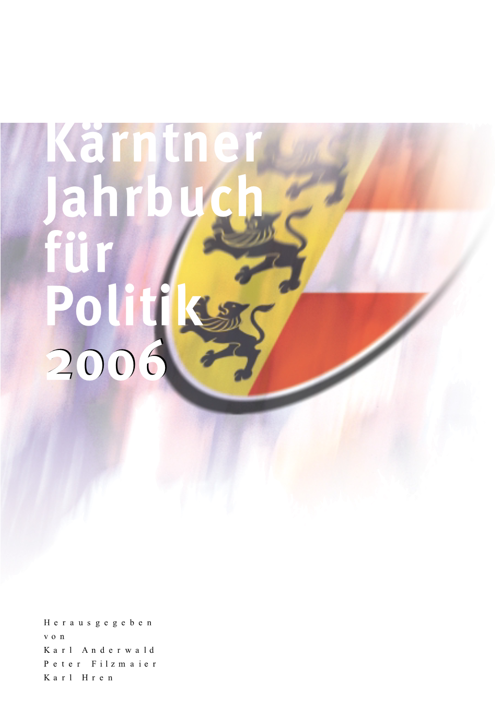 Kärntner Jahrbuch Für Politik 20062006