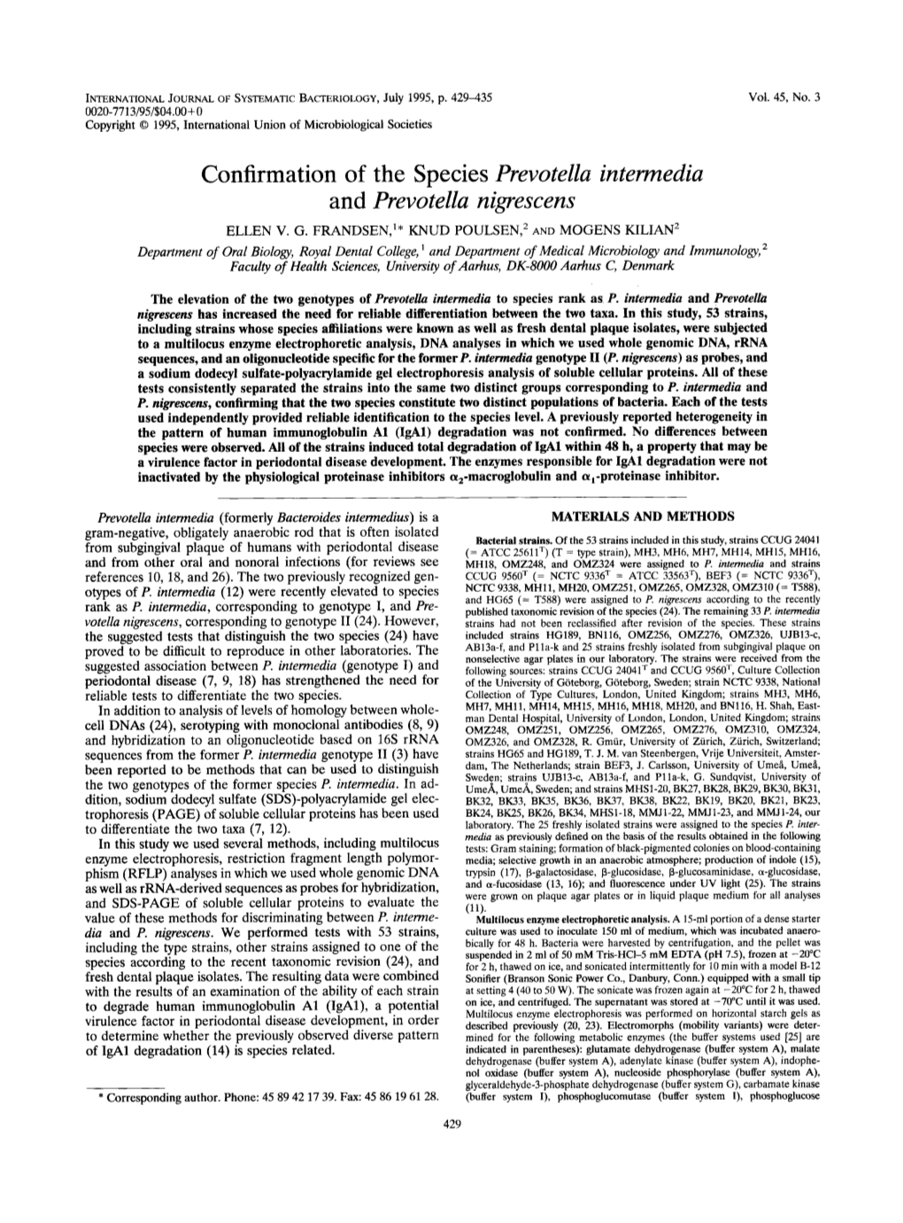 Confirmation of the Species Prevotella Intermedia and Prevotella Nigrescens