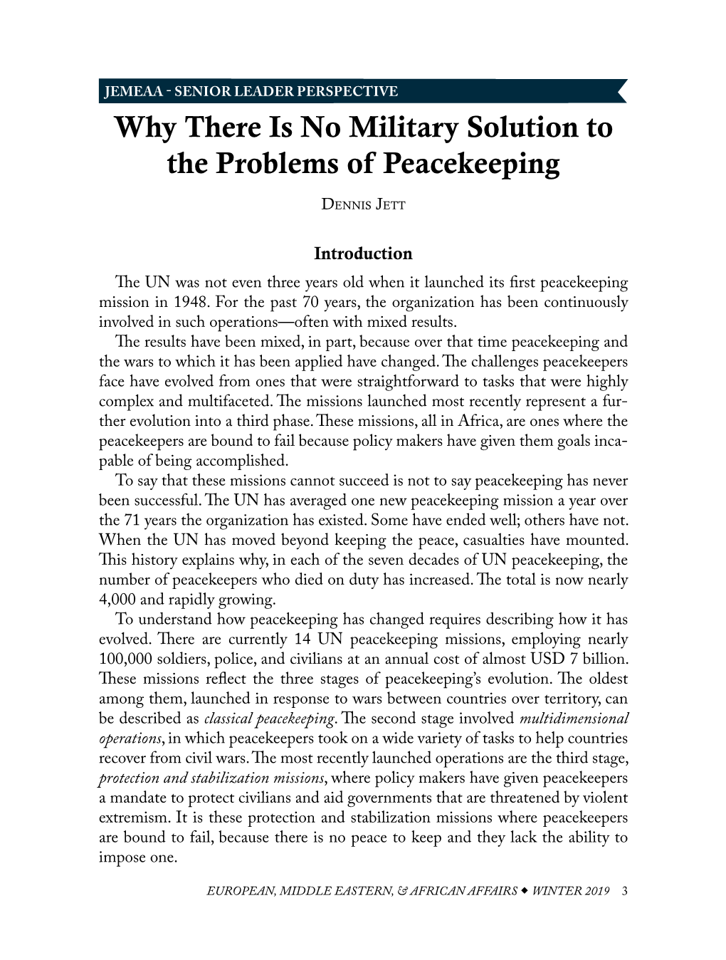 Why There Is No Military Solution to the Problems of Peacekeeping