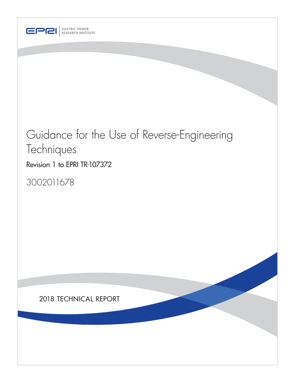 Guidance for the Use of Reverse-Engineering Techniques Revision 1 to EPRI TR-107372