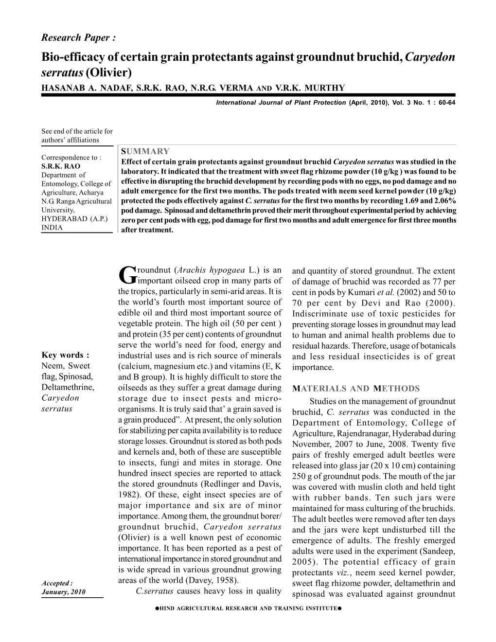 Bio-Efficacy of Certain Grain Protectants Against Groundnut Bruchid, Caryedon Serratus (Olivier) HASANAB A