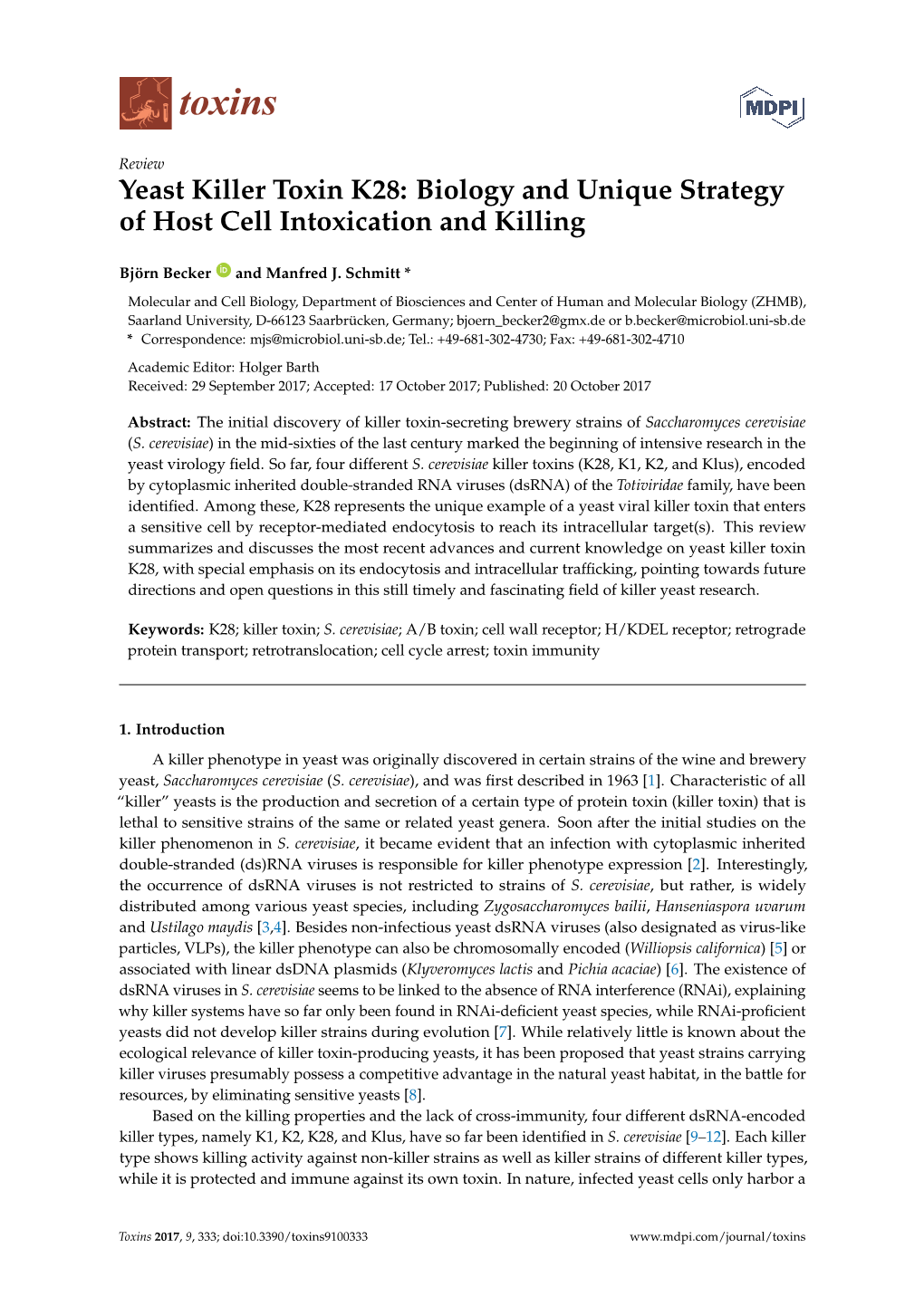 Yeast Killer Toxin K28: Biology and Unique Strategy of Host Cell Intoxication and Killing