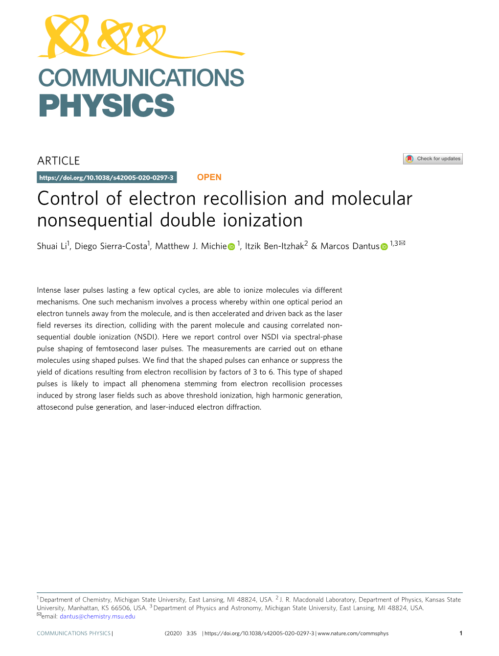 Control of Electron Recollision and Molecular Nonsequential Double Ionization ✉ Shuai Li1, Diego Sierra-Costa1, Matthew J