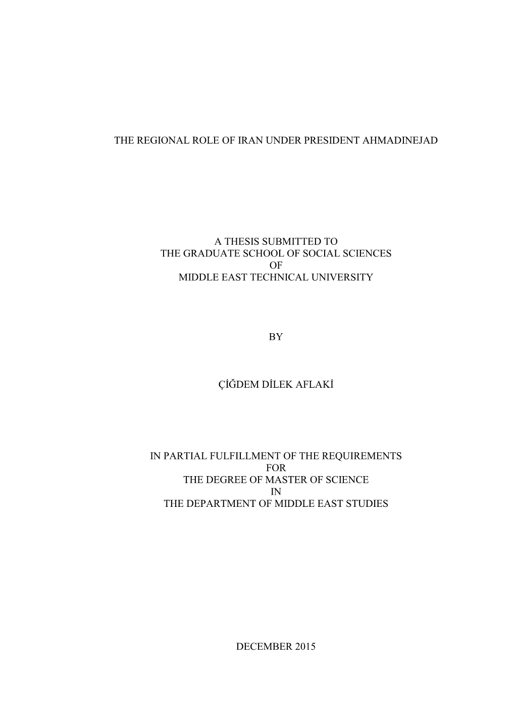 The Regional Role of Iran Under President Ahmadinejad