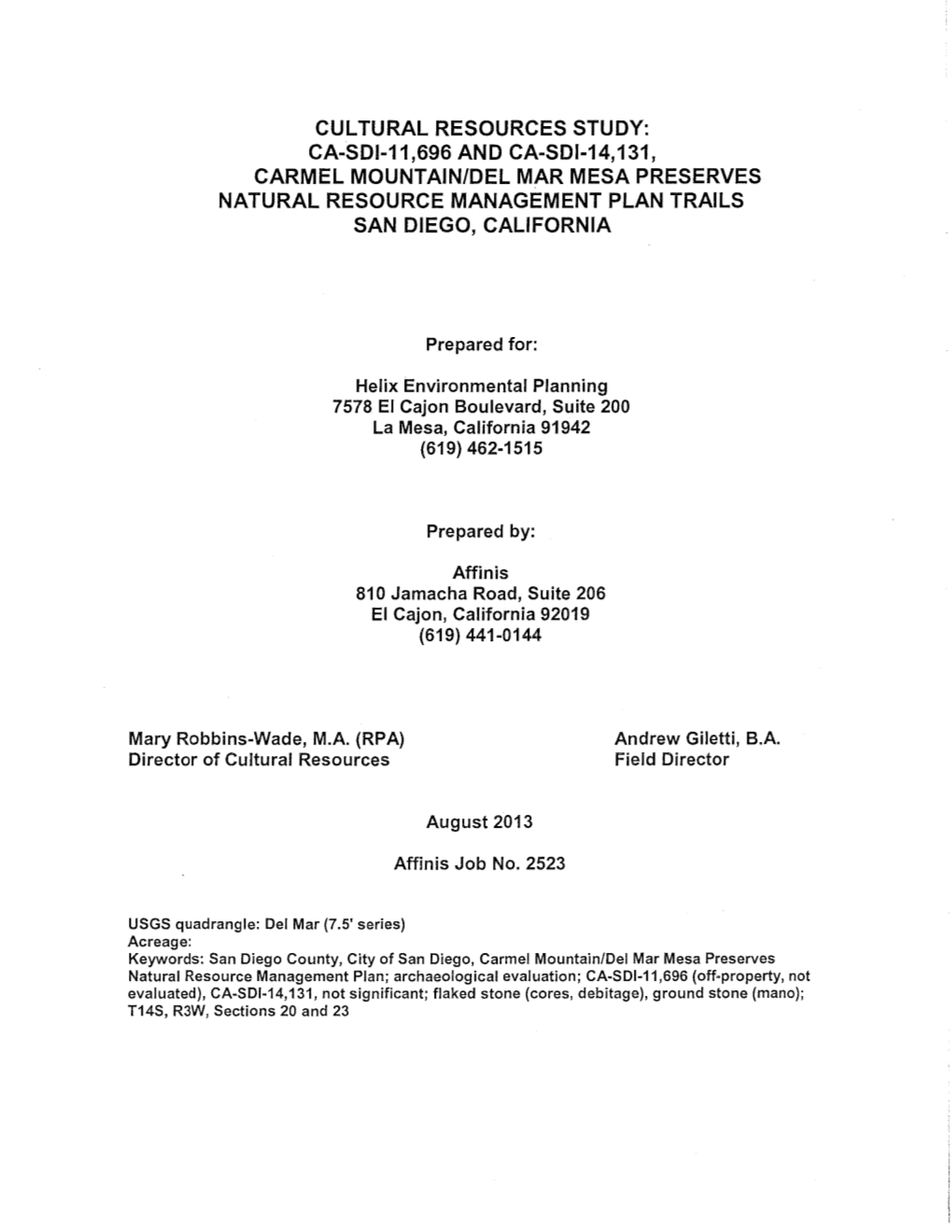 Cultural Resources Study: Ca-Sdi-11,696 and Ca-Sdi-14,131, Carmel Mountain/Del Mar Mesa Preserves Natural Resource Management Plan Trails San Diego, California