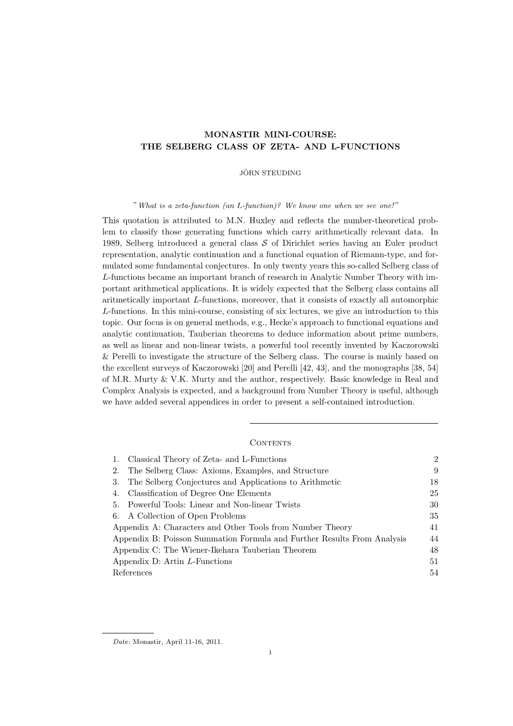 The Selberg Class of Zeta- and L-Functions