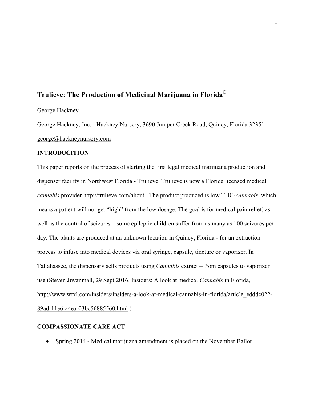 Trulieve: the Production of Medicinal Marijuana in Florida©