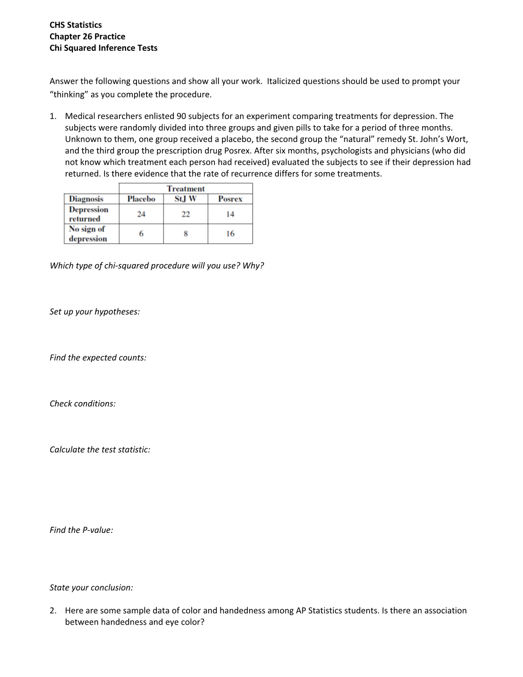 Which Type of Chi-Squared Procedure Will You Use? Why?