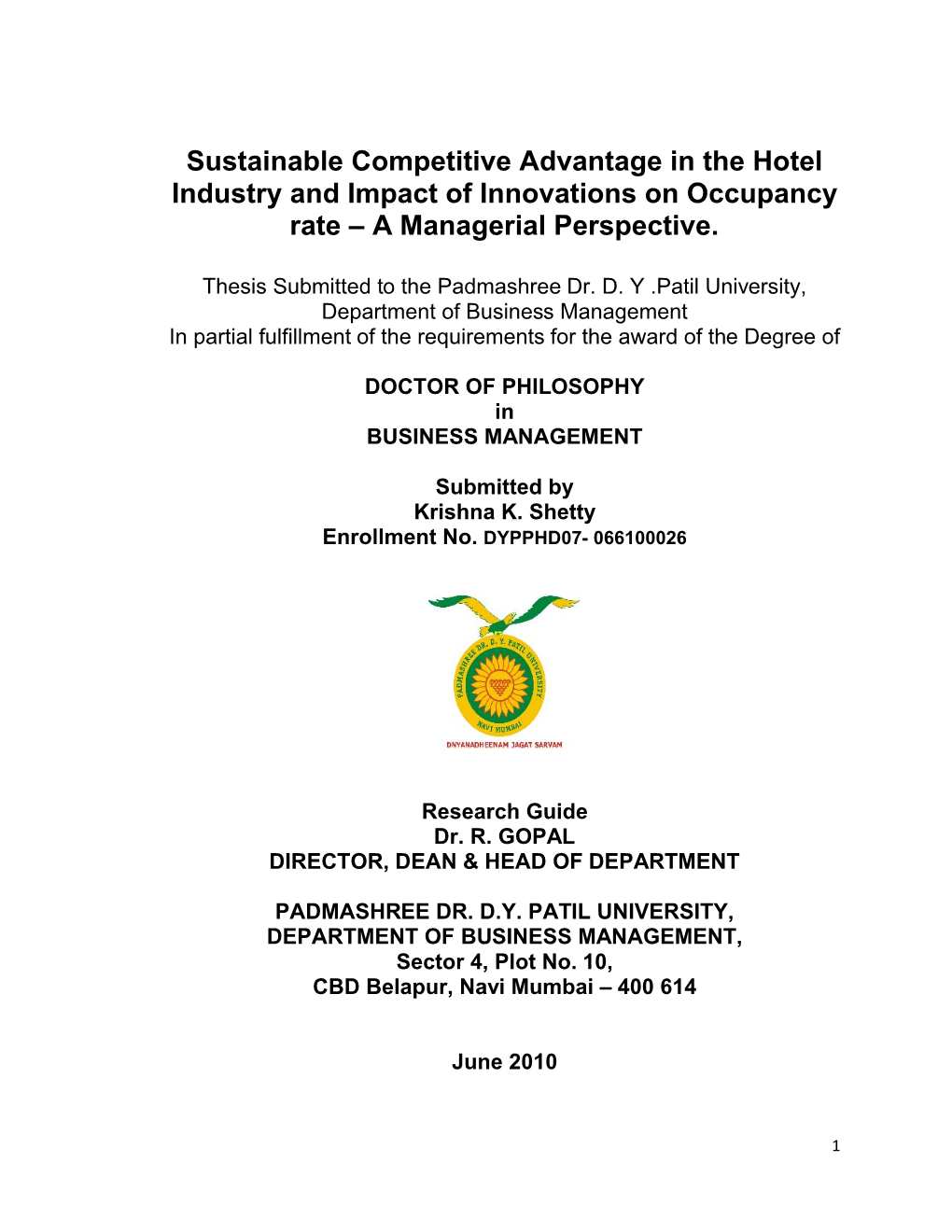 Sustainable Competitive Advantage in the Hotel Industry and Impact of Innovations on Occupancy Rate – a Managerial Perspective