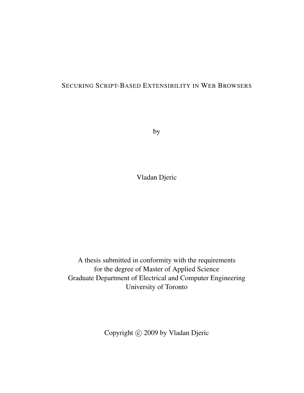 By Vladan Djeric a Thesis Submitted in Conformity with the Requirements For