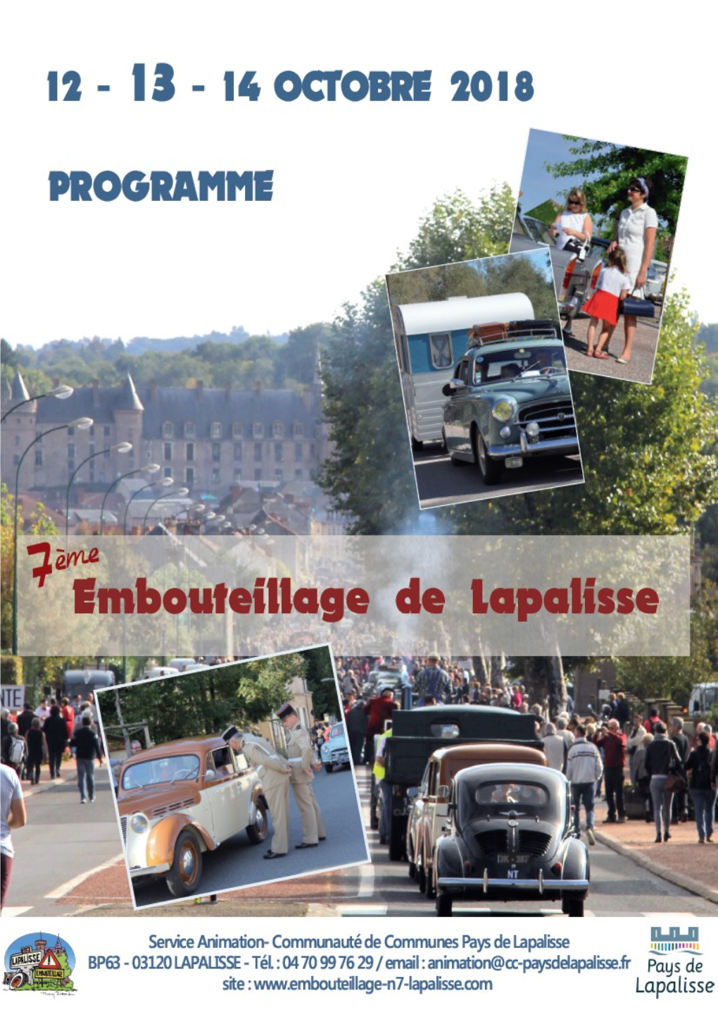 L EMBOUTEILLAGE De LAPALISSE 12, 13 Et 14 OCTOBRE 2018