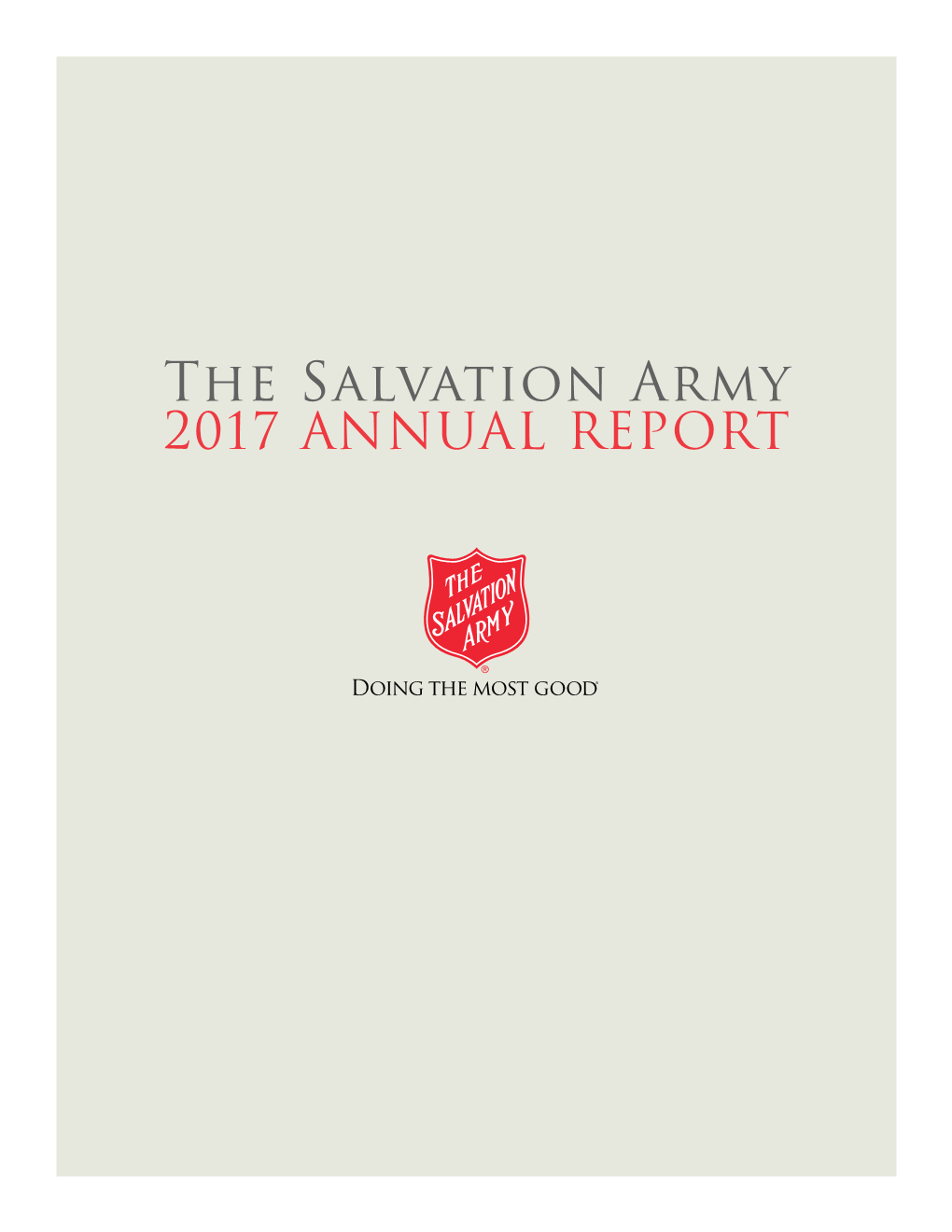 The Salvation Army 2017 ANNUAL REPORT TABLE of CONTENTS