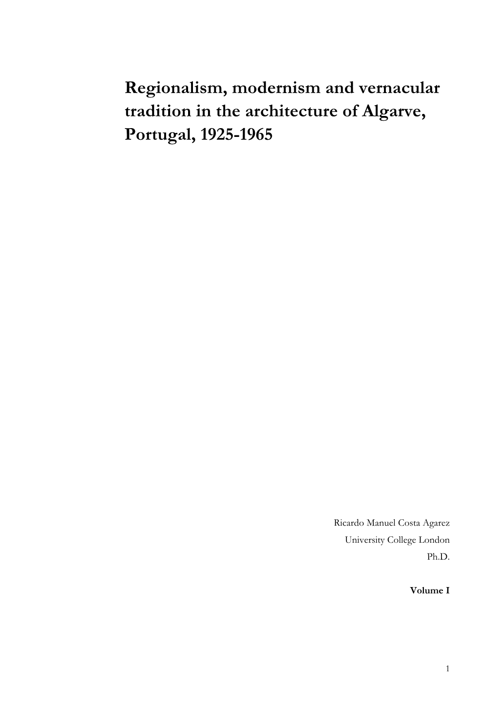 Regionalism, Modernism and Vernacular Tradition in the Architecture of Algarve, Portugal, 1925-1965