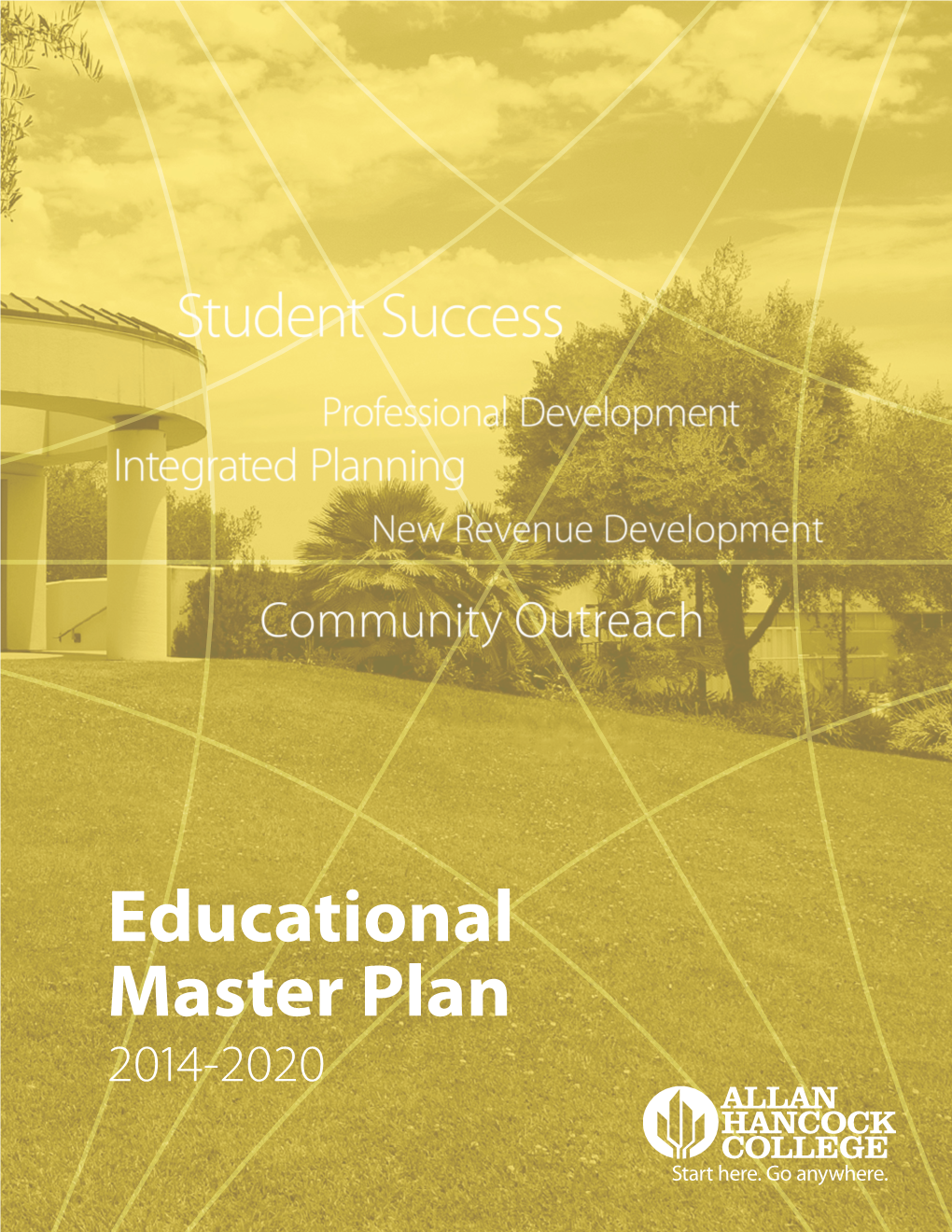 Educational Master Plan 2014-2020 Table of Contents Acknowledgements