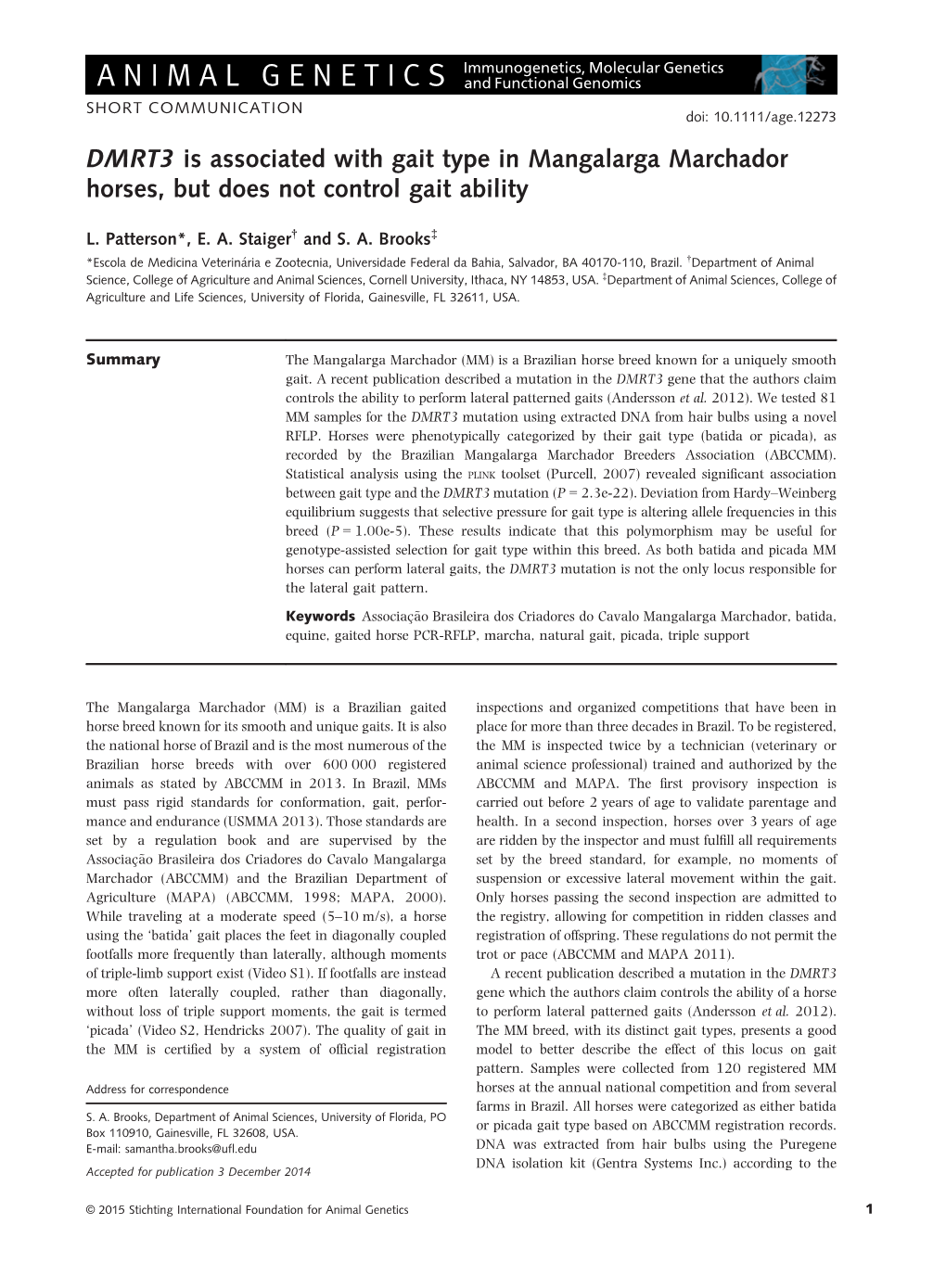 DMRT3 Is Associated with Gait Type in Mangalarga Marchador Horses, but Does Not Control Gait Ability