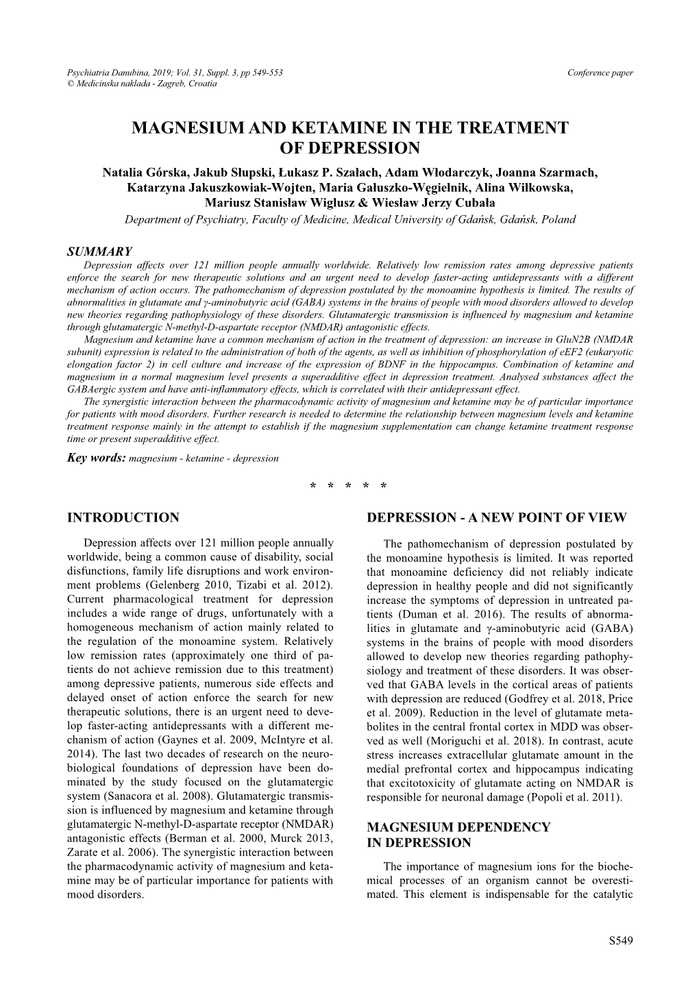 MAGNESIUM and KETAMINE in the TREATMENT of DEPRESSION Natalia Górska, Jakub Sáupski, Àukasz P