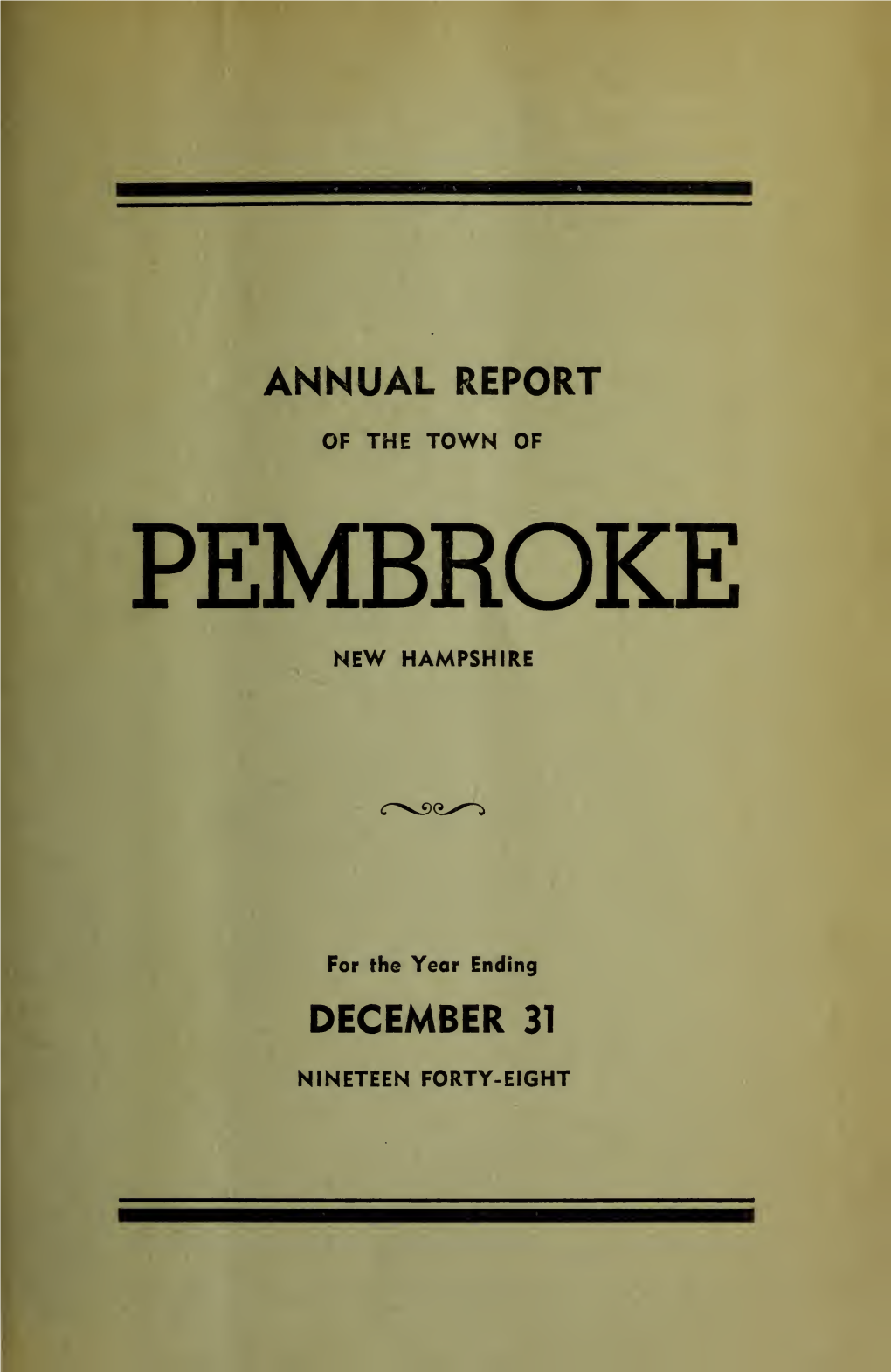 Annual Report of the Town of Pembroke, New Hampshire