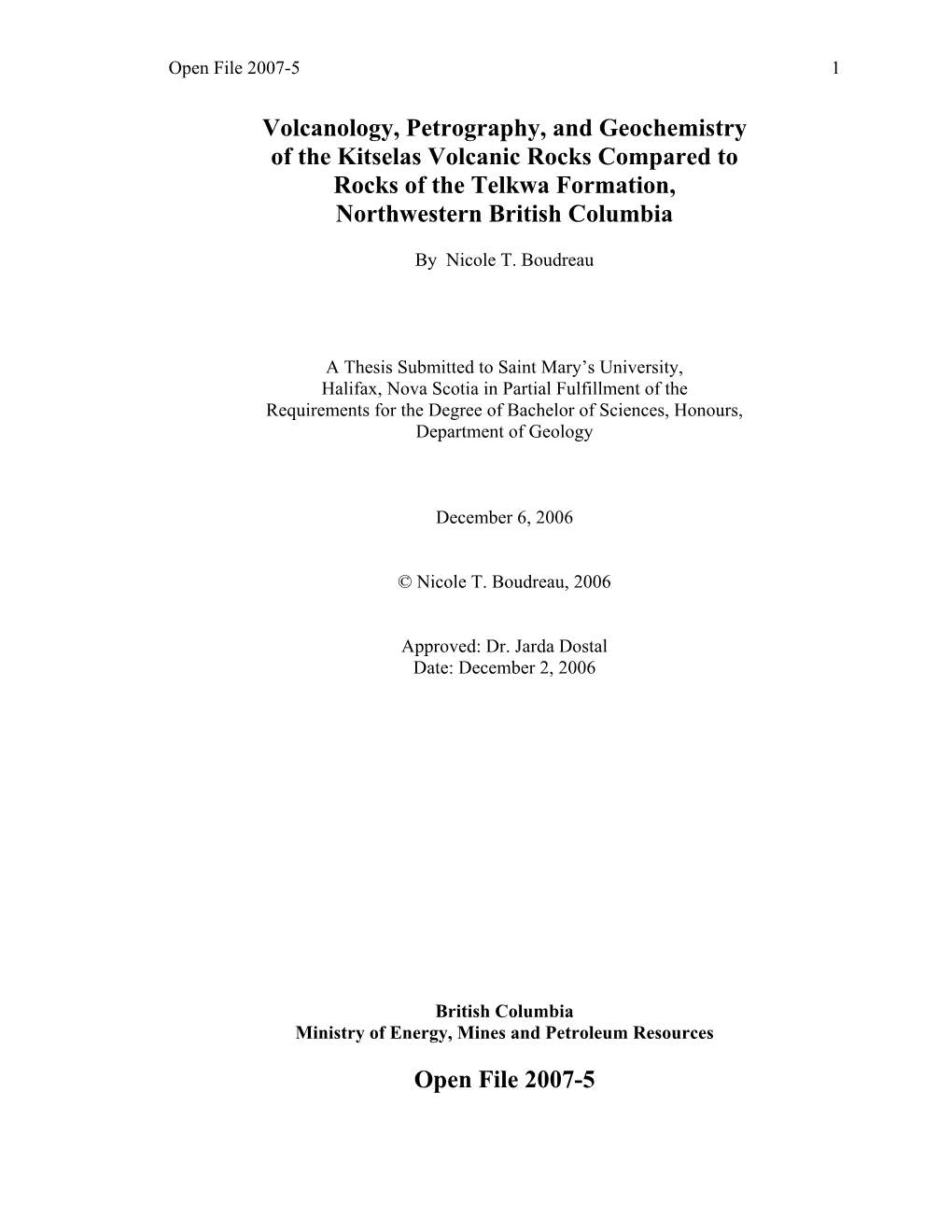 Volcanology, Petrography, and Geochemistry of the Kitselas Volcanic Rocks Compared to Rocks of the Telkwa Formation, Northwestern British Columbia