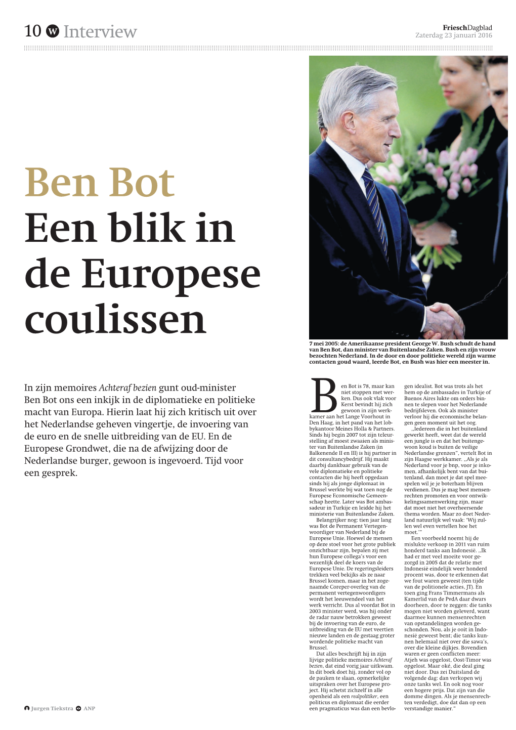 Ben Bot Een Blik in De Europese Coulissen 7 Mei 2005: De Amerikaanse President George W