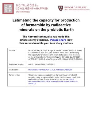 Estimating the Capacity for Production of Formamide by Radioactive Minerals on the Prebiotic Earth