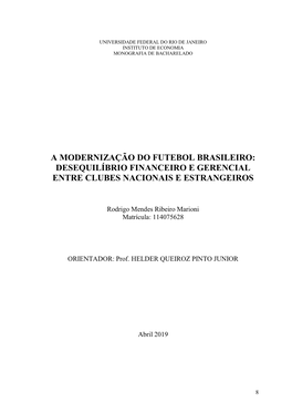 A Modernização Do Futebol Brasileiro: Desequilíbrio Financeiro E Gerencial Entre Clubes Nacionais E Estrangeiros