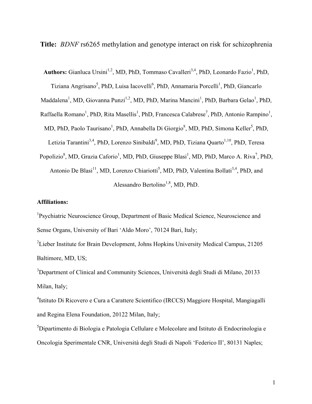 Title: BDNF Rs6265 Methylation and Genotype Interact on Risk for Schizophrenia