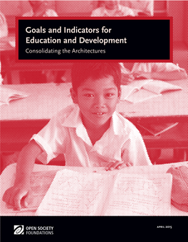 Goals and Indicators for Education and Development Consolidating the Architectures