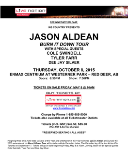 Jason Aldean Burn It Down Tour with Special Guests Cole Swindell Tyler Farr Dee Jay Silver